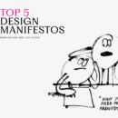 Title graphic reading "Top 5 Design Manifestos" with a loose ink sketch of a cartoon figure at a drawing board and the handwritten quote "What you need is a manifesto."