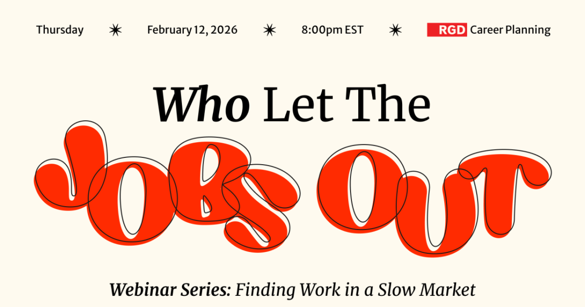 RGD | Finding Work in a Slow Market – Part 1: Who Let The Jobs Out?