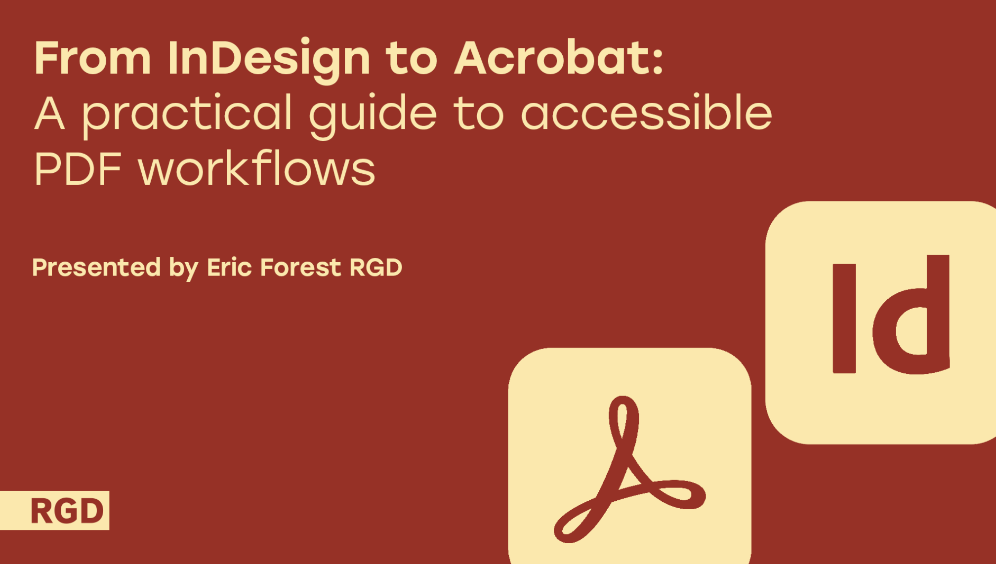 RGD | From InDesign to Acrobat: A practical guide to accessible PDF ...